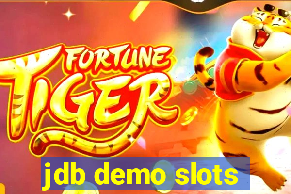 jdb demo slots